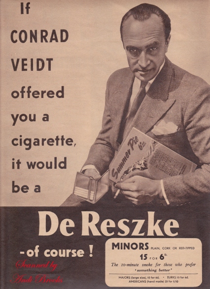 Here's an ad featuring Conrad Veidt off the wordpress site which amused us